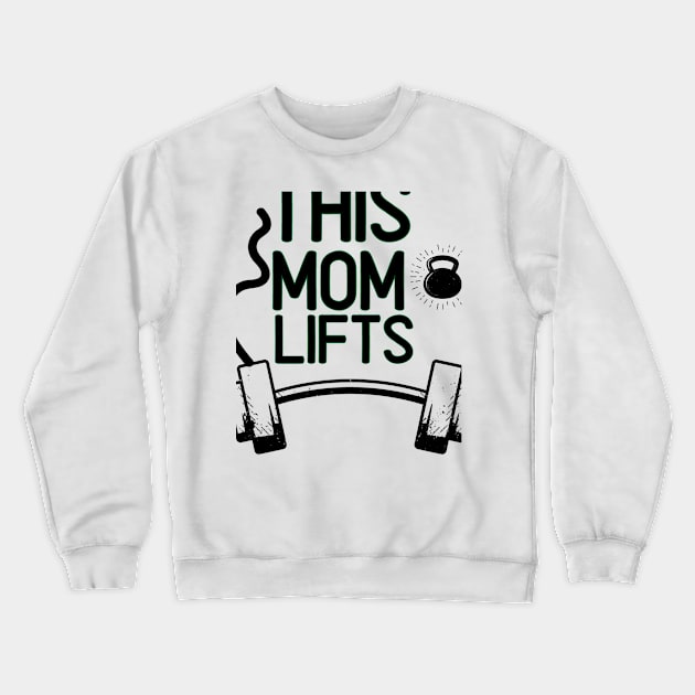 This Mom Lifts Funny Woman Weight Lifting Workout Crewneck Sweatshirt by Grun illustration 